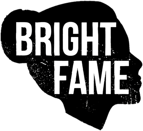 Bright Fame
